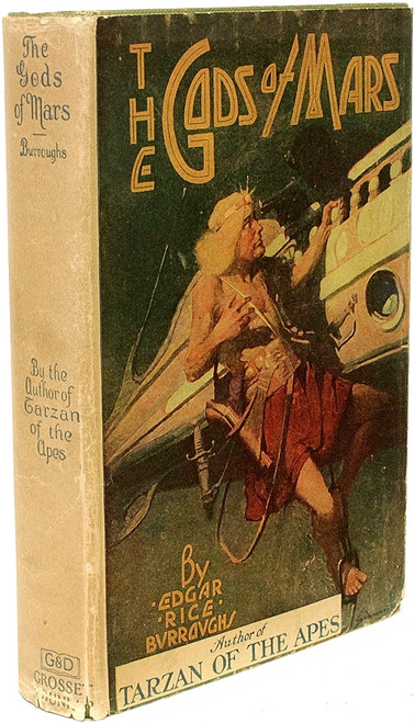BURROUGHS, Edgar Rice. The Gods of Mars. (GROSSET & DUNLAP, 1922) BURROUGHS, Edgar Rice. The Gods of Mars. (GROSSET & DUNLAP, 1922)