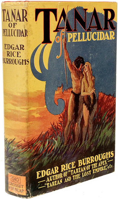 BURROUGHS, Edgar Rice. Tanar of Pellucidar. (GROSSET & DUNLAP - 1930)