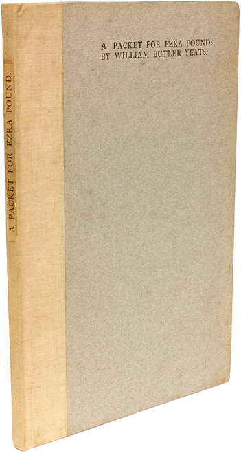YEATS, William Butler. A Packet For Ezra Pound. (FIRST EDITION - THE CUALA PRESS - 1929) YEATS, William Butler. A Packet For Ezra Pound. (FIRST EDITION - THE CUALA PRESS - 1929)