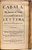 ANON. Cabala, Sive Scrinia Sacra: Mysteries of State & Government, in Letters of Illustrious Persons, & Great Ministers of State, As well Foreign as Domestick, In the Reigns of King Henry the Eighth, Queen Elizabeth, King James, & King Charles.