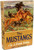 DOBIE, J. Frank. The Mustangs. (1952 - FIRST EDITION - INSCRIBED BY THE AUTHOR AND ILLUSTRATOR WITH AN ORIGINAL DRAWING)