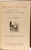 GILBERT, W. S.. The Bab Ballads With Which Are Included Songs of A Savoyard. (FROM THE LIBRARY OF RICHARD ADAMS - 1932)
