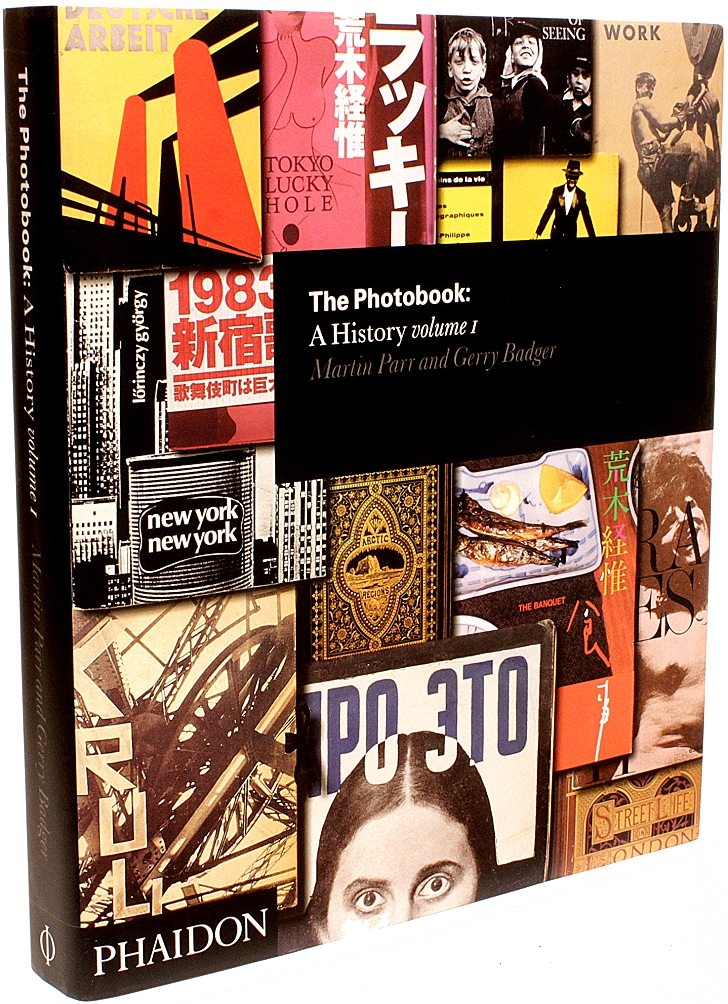 BADGER, Gerry, Parr, Martin. The Photobook: A History, Volume 1