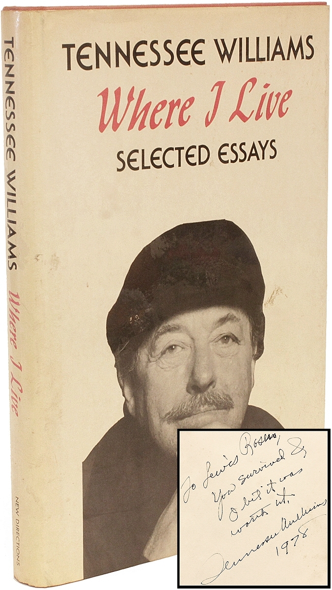 WILLIAMS, Tennessee. Where I Live. Selected Essays. (FIRST EDITION