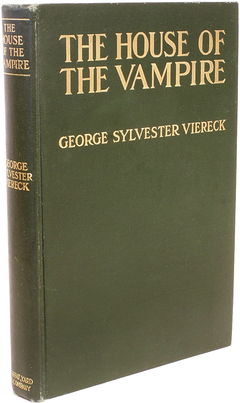 VIERECK, George Sylvester. The House of the Vampire. (1907 - FIRST
