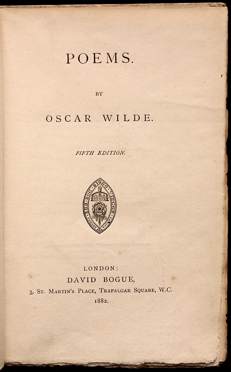 WILDE Oscar. Poems. (1882 - FIFTH EDITION SIGNED AND DATED BY WILDE) - D&D  Galleries