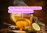 Top Home Herbal Remedies for Immune Support