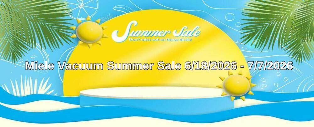 MIELE SUMMER SALE 6.18.26 - 7.7.26 1000X