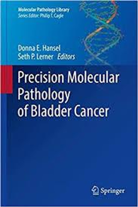 http://axebook.shop/wp-content/uploads/2025/03/precision-molecular-pathology-of-bladder-cancer-molecular-pathology-library-1st-precision-molecular-pathology-of-bladder-cancer.jpg
