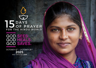 Hindu World Prayer Guide Printed Version 2025
This year’s theme is:
?️ The God Who Sees. The God Who Heals. The God Who Saves. Hindu World Prayer Guide Printed Version 2025
This year’s theme is:
?️ The God Who Sees. The God Who Heals. The God Who Saves.