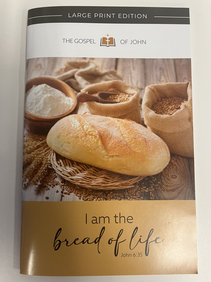 The Gospel of John-Bread of Life-Large Print