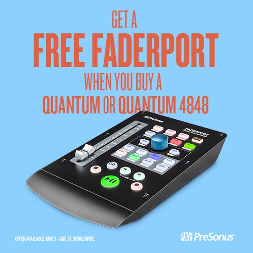 FREE FaderPort with Quantum