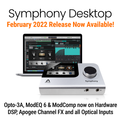 February 2022 Symphony Desktop Release