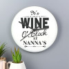 Personalised Wine O'Clock Kitchen Clock for Nanna