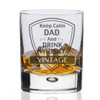 Keep Calm Dad Whiskey Glass