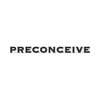 Preconceive