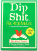 Dip Shit Vegetable Seasoning