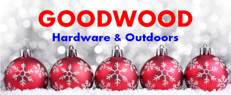 Goodwood Hardware Christmas Holiday Store Hours! 