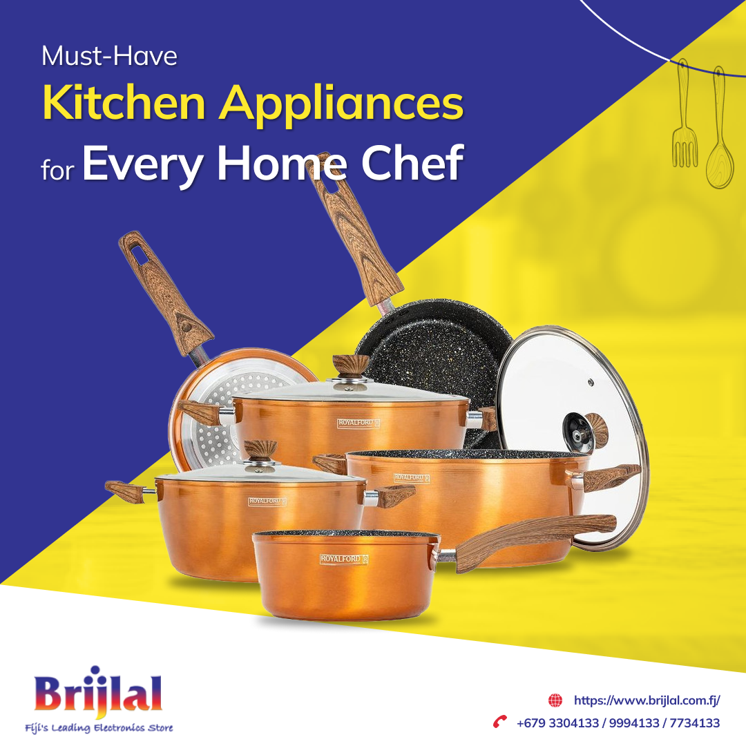 Top 5 Musthave Kitchen Appliances for Every Home Chef Brijlal