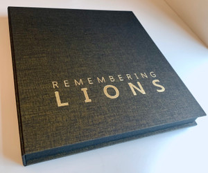 Remembering Lions - Limited Edition Remembering Lions - Limited Edition