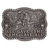 ATTITUDE BY MONTANA SILVERSMITHS ALL GAVE SOME REMEMBERANCE - ACC BUCKLE  - A827