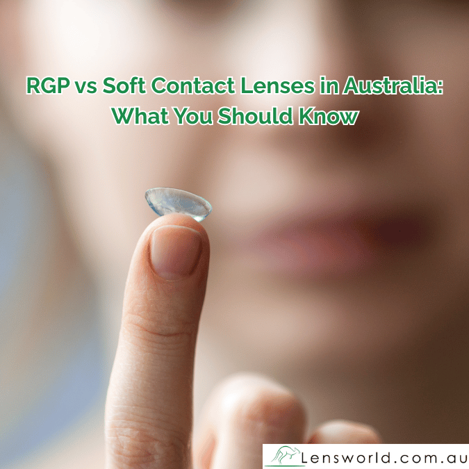 RGP vs Soft Contact Lenses in Australia: What You Should Know