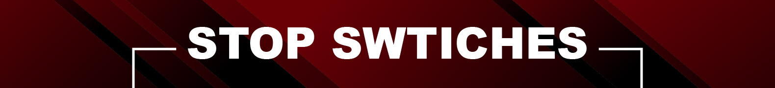 Stop Switches