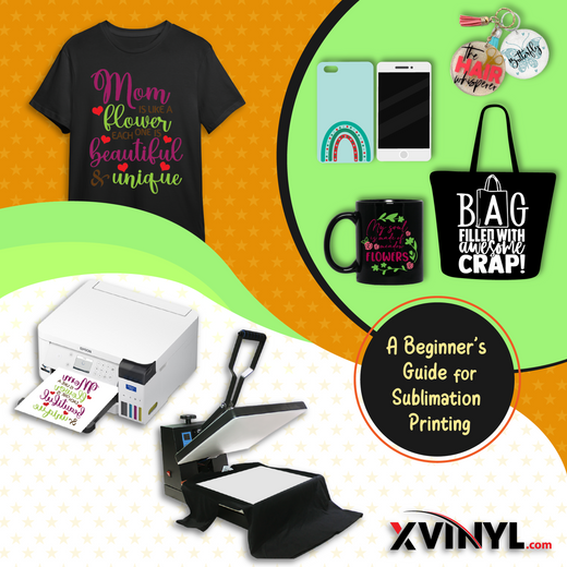 The Hows and Whats of Sublimation Printing: A Comprehensive Guide for Beginners