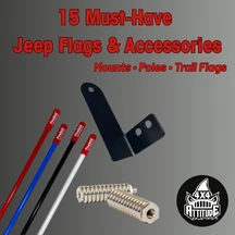 15 Cool Jeep Flag Accessories for Trail Rides, Events and Everyday Use