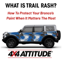What Is Trail Rash? How to Protect Your Bronco on the Trail