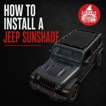 How to Install a Jeep Sunshade: A Step-by-Step Wrangler Guide