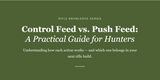 Control Feed vs. Push Feed: A Practical Guide for Hunters