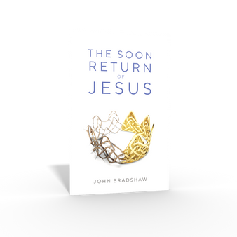 Front cover of the pocketbook "The Soon Return of Jesus" by John Bradshaw.