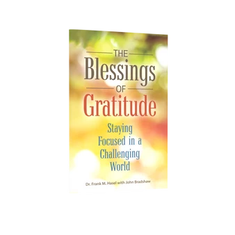 Front cover of the pocketbook "The Blessings of Gratitude" by  Doctor Frank Hazel with John Bradshaw.
