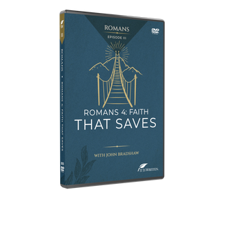 Romans 4: Faith That Saves (DVD)