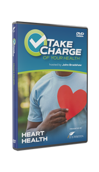 Take Charge of Your Health: Heart Health Episode 1 DVD