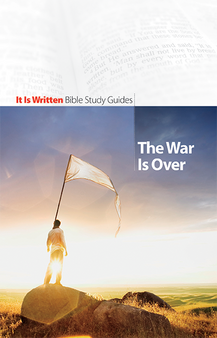 Bible Study Guide 09 - The War Is Over