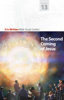 Bible Study Guide 13 - The Second Coming of Jesus