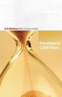 Bible Study Guide 11 - Revelation's 1,000 Years