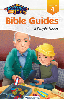 My Place with Jesus Guide 04 - A Purple Heart