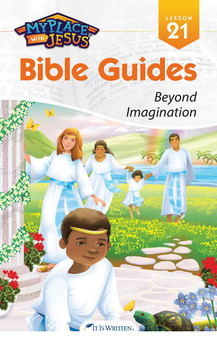 My Place with Jesus Guide 21 - Beyond Imagination