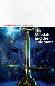 Bible Study Guide 17 - The Messiah and the Judgment