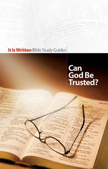 Bible Study Guide 01 - Can God Be Trusted?