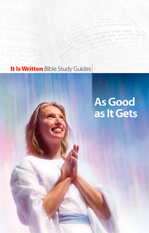 Bible Study Guide 05 - As Good As It Gets
