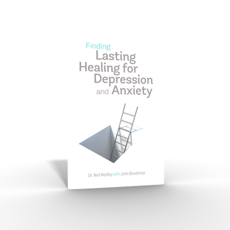 Finding Lasting Healing for Depression and Anxiety Finding Lasting Healing for Depression and Anxiety