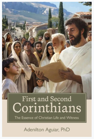 First and Second Corinthians: The Essence Of Christian Life And Witness (2026 3rd Qtr Companion Book)