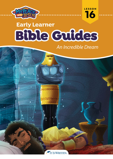 Early Learner Bible Guide 16 - An Incredible Dream