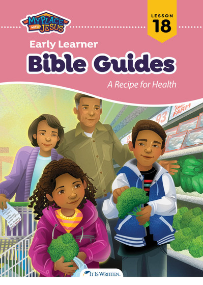Early Learner Bible Guide 18 - A Recipe for Health