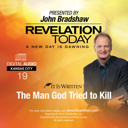 A New Day is Dawning CD #19: The Man God Tried to Kill A New Day is Dawning CD #19: The Man God Tried to Kill