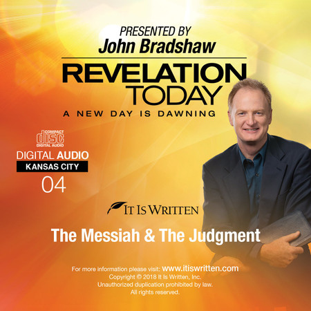 A New Day is Dawning CD #04: The Messiah and the Judgment A New Day is Dawning CD #04: The Messiah and the Judgment